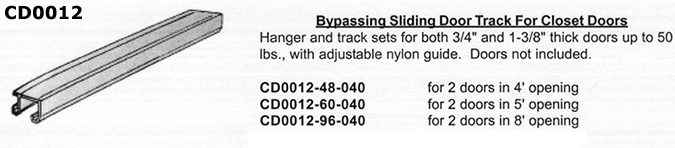 CD0012 - Bypassing Sliding Door Track for Closet Doors                